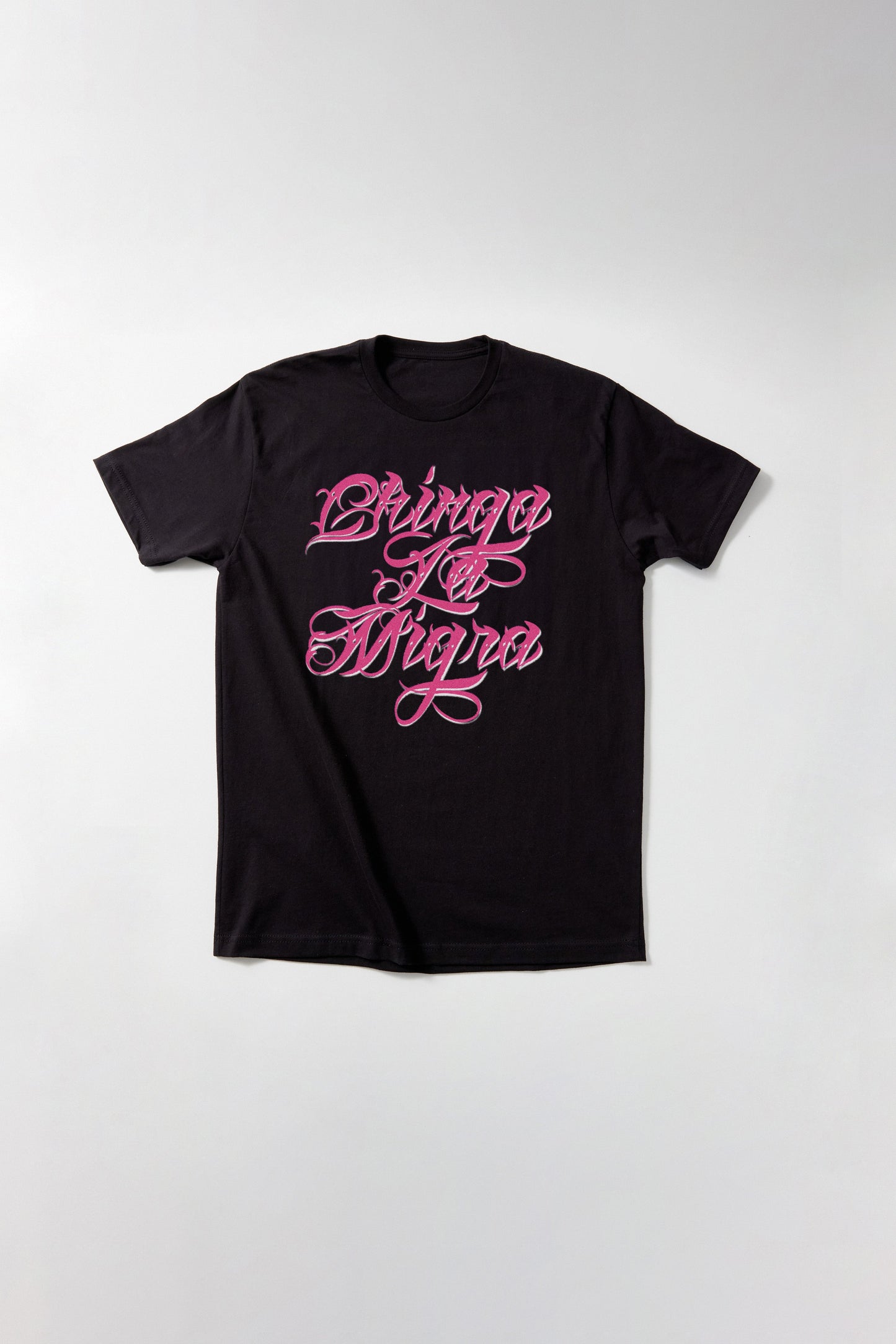 Chinga La Migra T-Shirt Krissy Schwartz