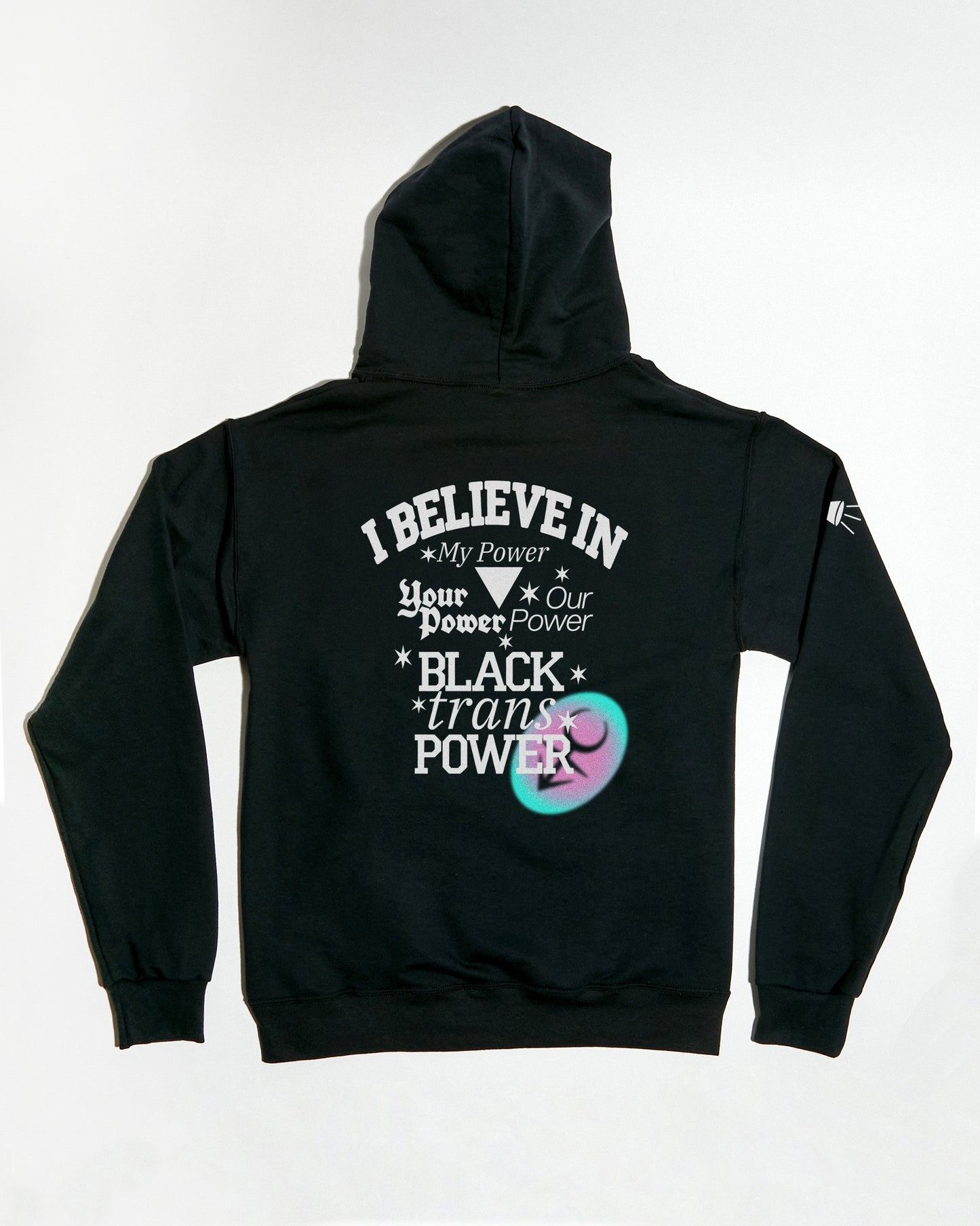 I Believe in Our Power Hoodie Gender Liberation Movement