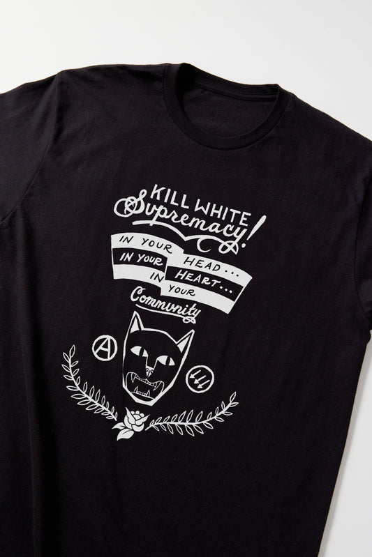 Kill White Supremacy T-Shirt