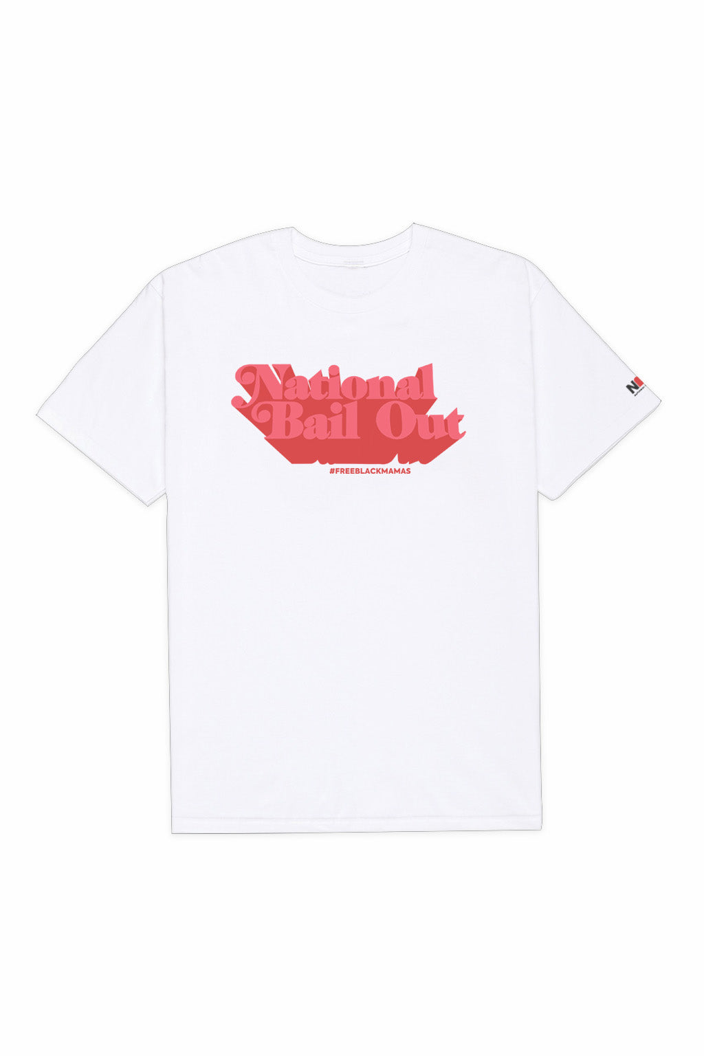 National Bail Out T-Shirt