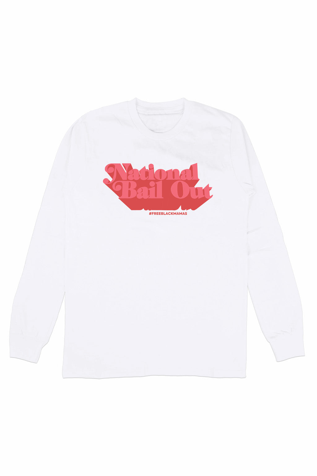 National Bail Out Long Sleeve Shirt