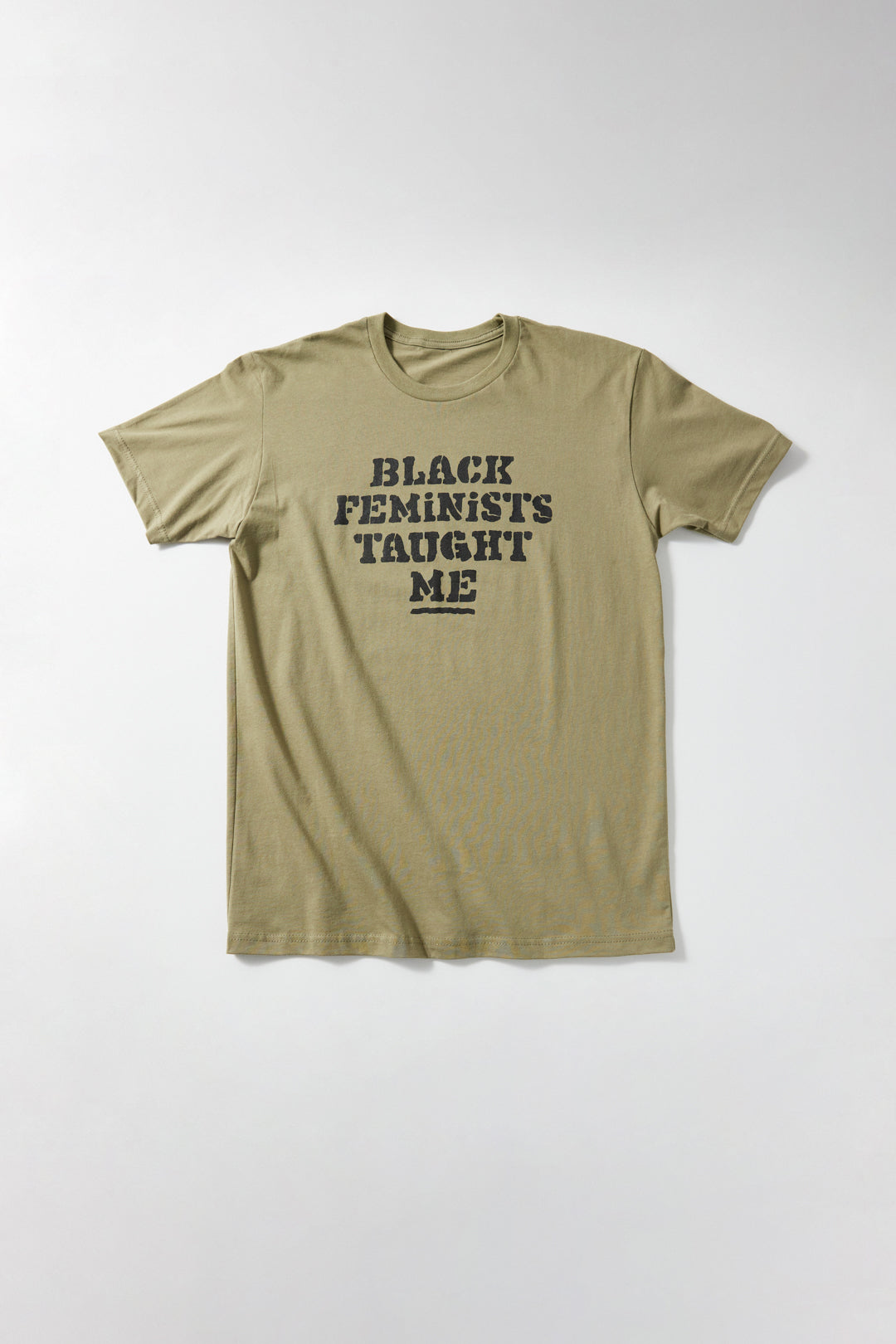 Black Feminists Taught Me T-Shirt Black Women Radicals