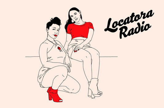 Locatora Radio: Meet the Women Bringing You Brown Girl Hour