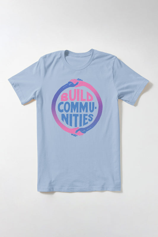 Build Communities T-Shirt Josh MacPhee