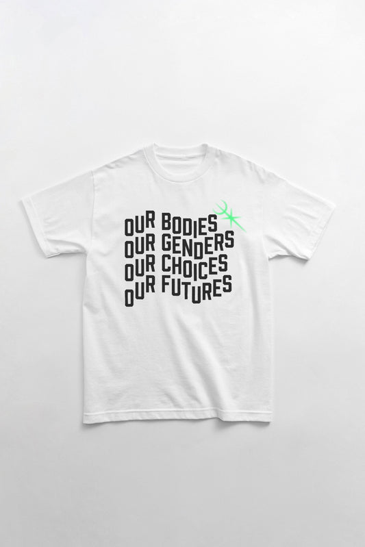 Our Bodies T-Shirt Gender Liberation Movement