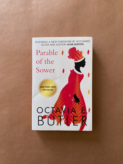 Parable of the Sower by Octavia Butler Radical Roots