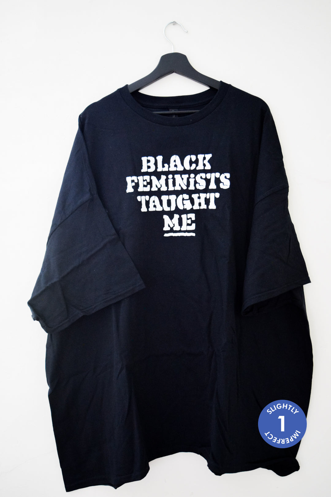 Black Feminists Taught Me T-Shirt Sample Sale