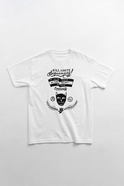 Kill White Supremacy T-Shirt Landon Sheely