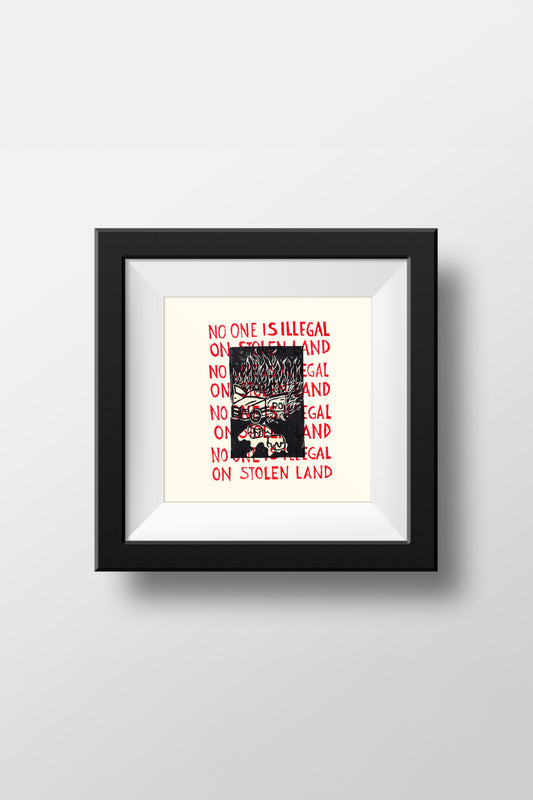 No One is Illegal on Stolen Land Poster Zoë Luh