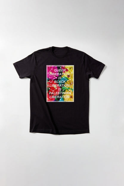 QUEER LIBERATION! IS BLACK LIBERATION! IS PALESTINIAN LIBERATION! T-Shirt Zach Grear