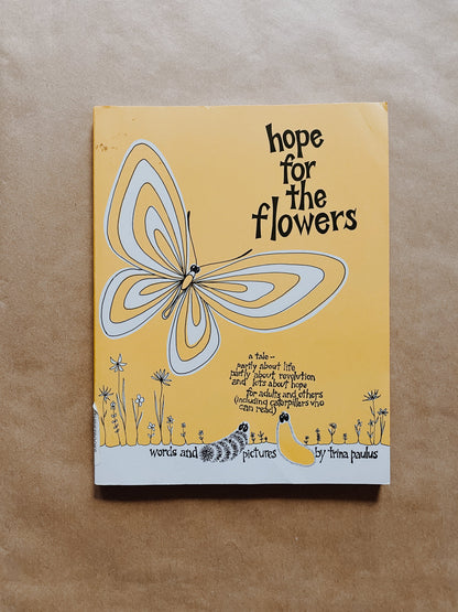 Hope for the Flowers by Trina Paulus Radical Roots