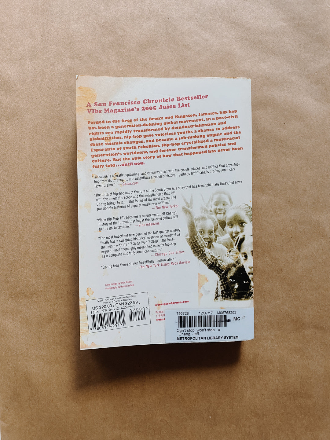 Can't Stop Won't Stop: A History of the Hip-Hop Generation by Jeff Chang (2005) Radical Roots