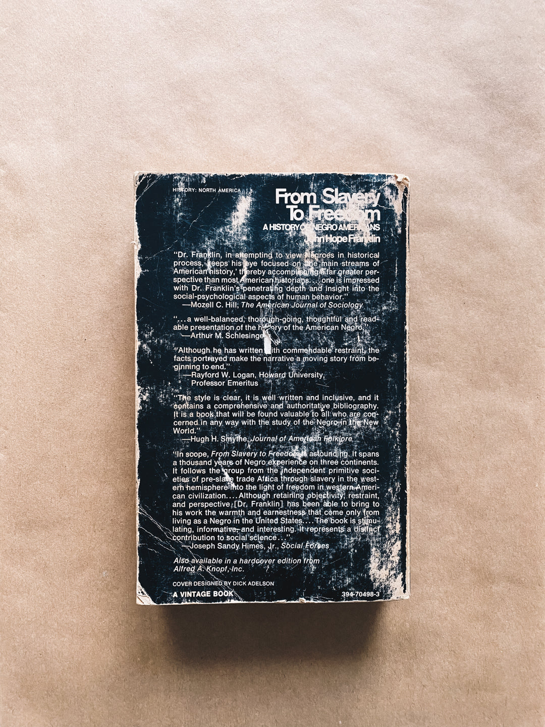 From Slavery to Freedom by John Hope Franklin (1947) Radical Roots