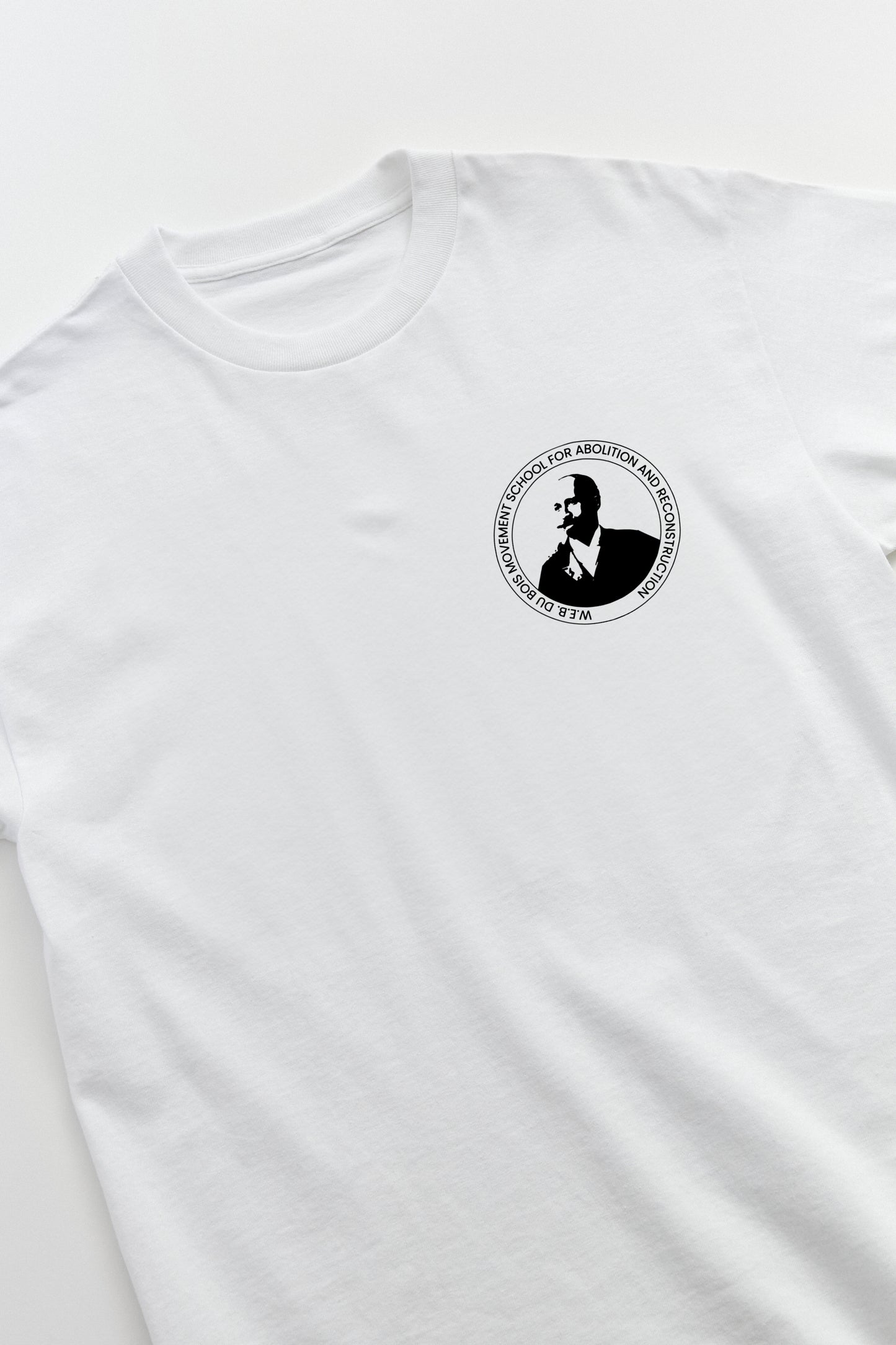 The Abolition School T-Shirt The W.E.B. Du Bois Movement School for Abolition & Reconstruction