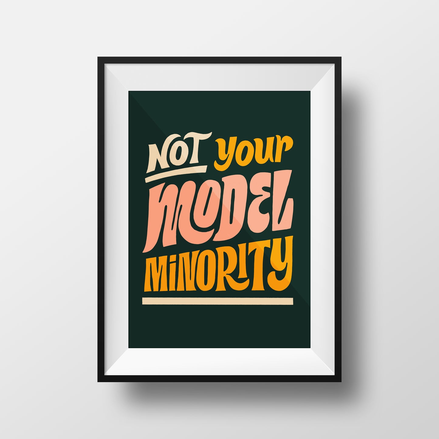 Not Your Model Minority Poster
